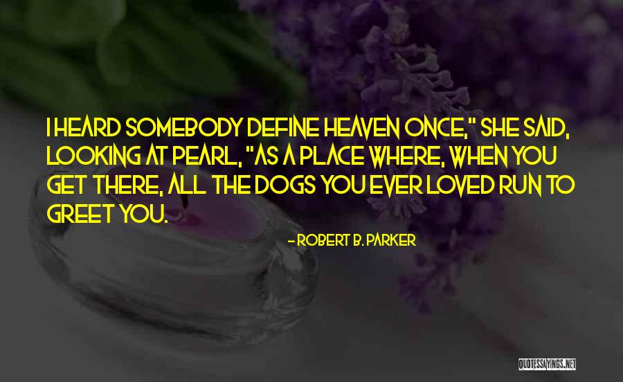 Lautus Quotes By Robert B. Parker Lautus Quotes By Robert B. Parker