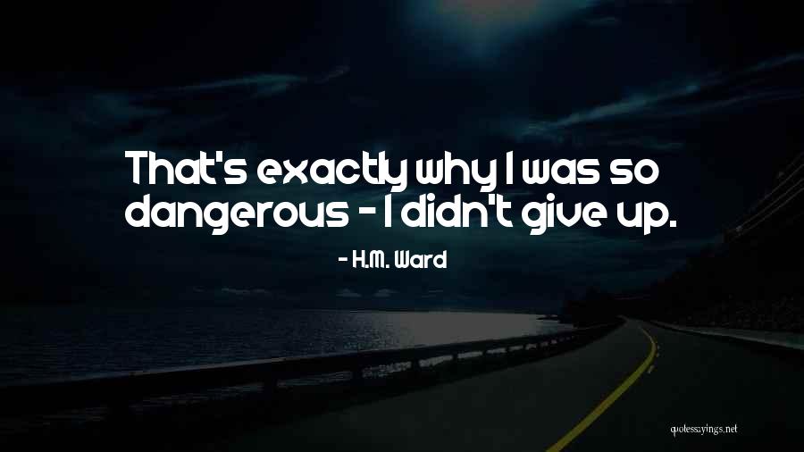 Lauweriks Quotes By H.M. Ward Lauweriks Quotes By H.M. Ward