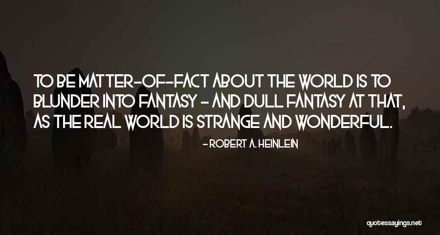 Lauwers Waregem Quotes By Robert A. Heinlein Lauwers Waregem Quotes By Robert A. Heinlein