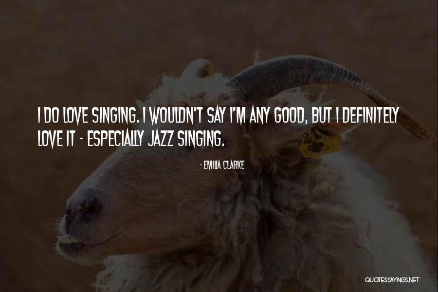 Lauzon Music Quotes By Emilia Clarke Lauzon Music Quotes By Emilia Clarke