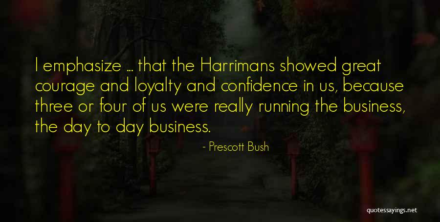 Lauzon Music Quotes By Prescott Bush Lauzon Music Quotes By Prescott Bush