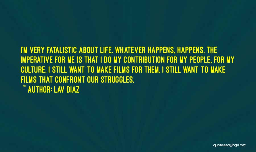 Lav Diaz Quotes 2122002