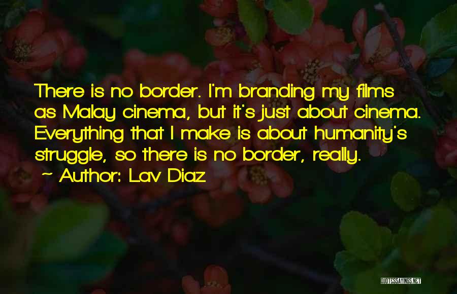 Lav Diaz Quotes 642578