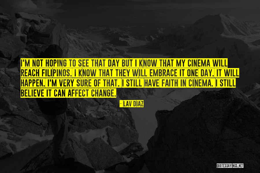 Lav Quotes By Lav Diaz Lav Quotes By Lav Diaz