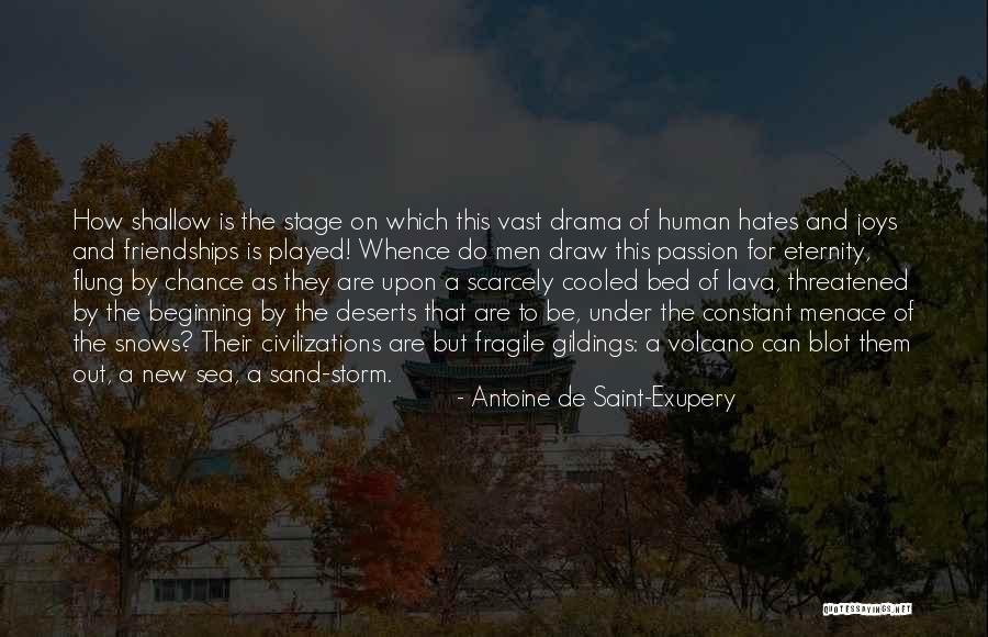 Lava Quotes By Antoine De Saint-Exupery Lava Quotes By Antoine De Saint-Exupery