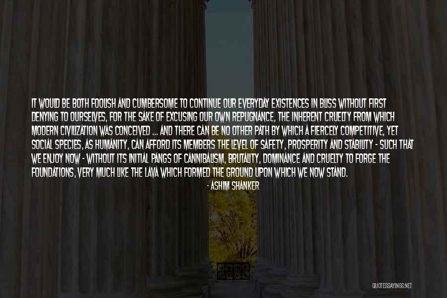 Lava Quotes By Ashim Shanker Lava Quotes By Ashim Shanker