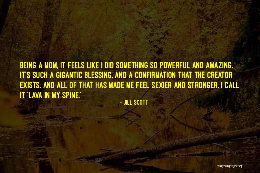 Lava Quotes By Jill Scott Lava Quotes By Jill Scott