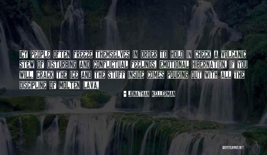 Lava Quotes By Jonathan Kellerman Lava Quotes By Jonathan Kellerman