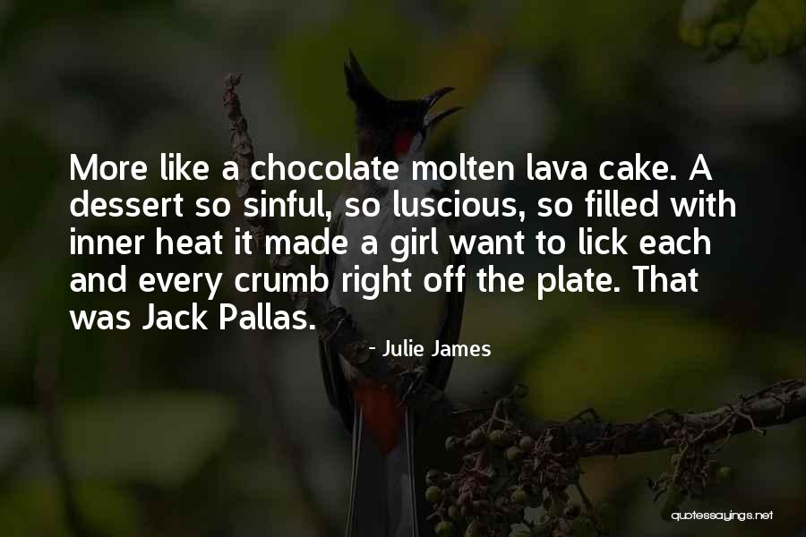 Lava Quotes By Julie James