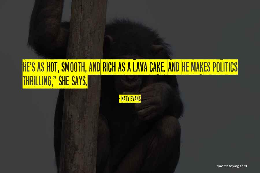 Lava Quotes By Katy Evans Lava Quotes By Katy Evans