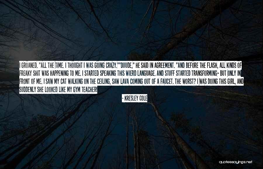 Lava Quotes By Kresley Cole Lava Quotes By Kresley Cole