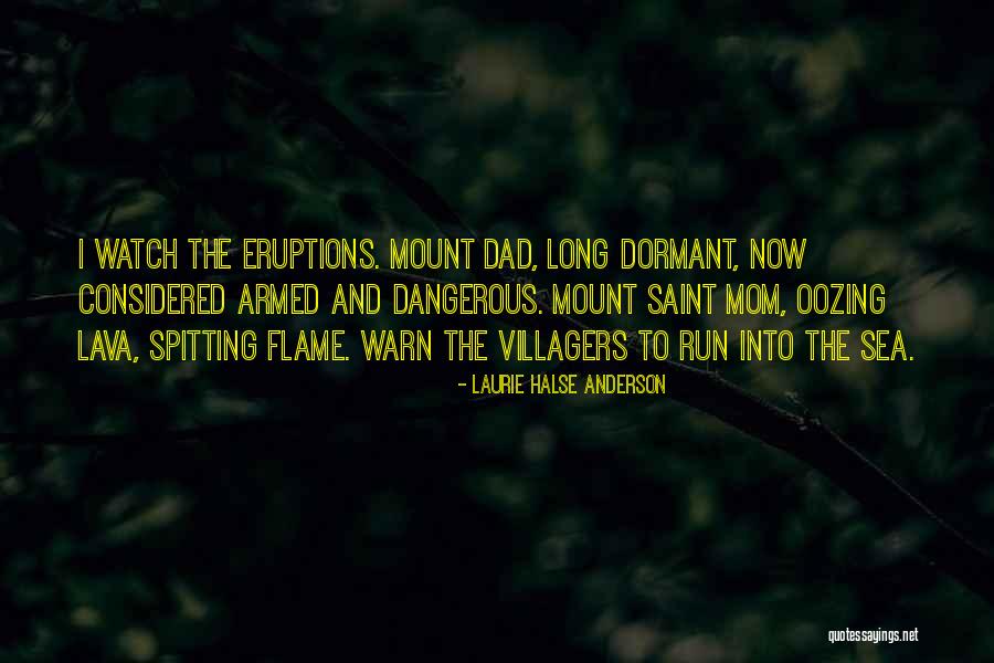 Lava Quotes By Laurie Halse Anderson