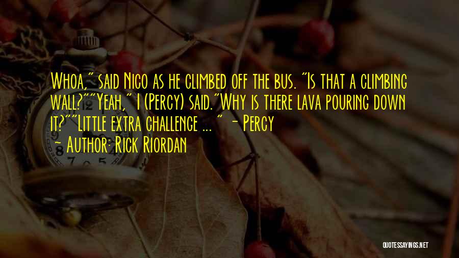 Lava Quotes By Rick Riordan