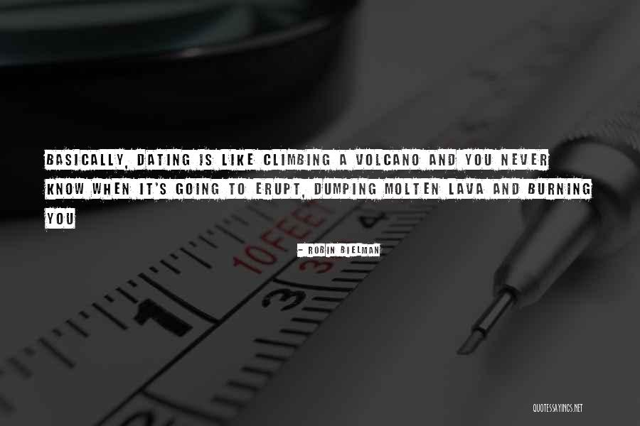 Lava Quotes By Robin Bielman Lava Quotes By Robin Bielman