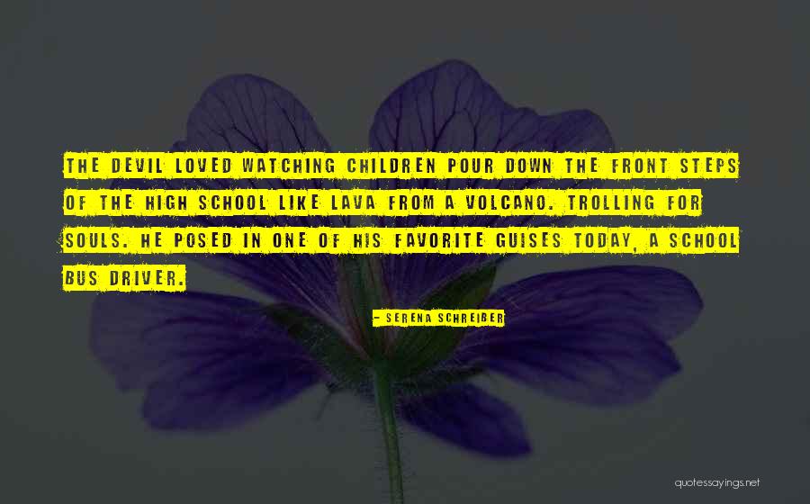 Lava Quotes By Serena Schreiber Lava Quotes By Serena Schreiber