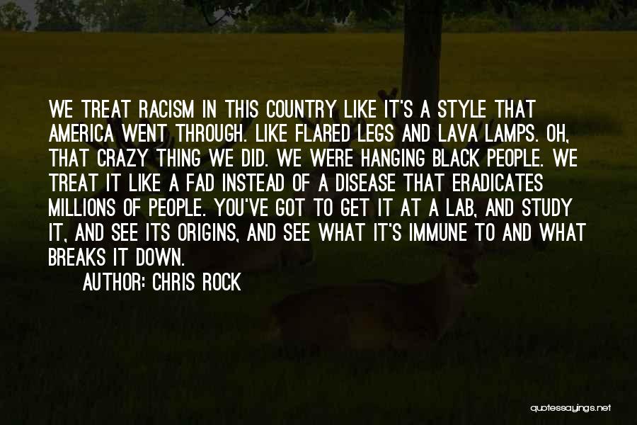 Lava Rock Quotes By Chris Rock