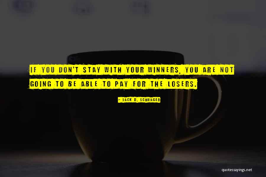 Lavain Bell Quotes By Jack D. Schwager Lavain Bell Quotes By Jack D. Schwager