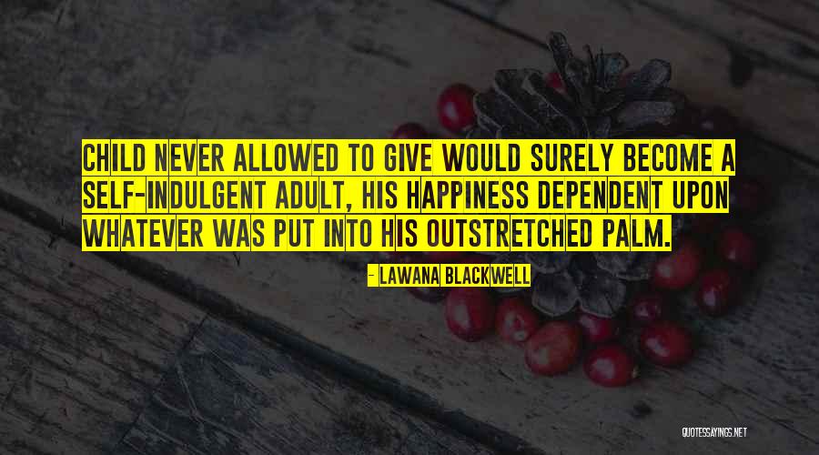 Lavaka Katsed Quotes By Lawana Blackwell Lavaka Katsed Quotes By Lawana Blackwell