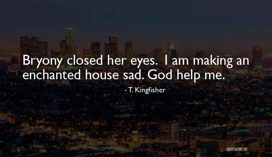 Lavalette Quotes By T. Kingfisher