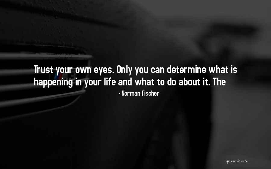 Lavallee Ide Quotes By Norman Fischer Lavallee Ide Quotes By Norman Fischer