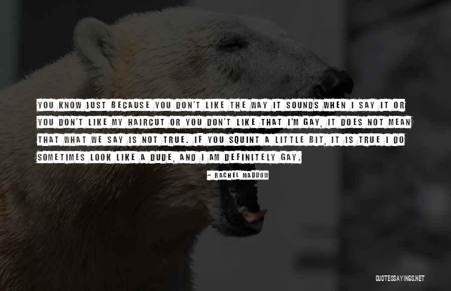 Lavallee Ide Quotes By Rachel Maddow Lavallee Ide Quotes By Rachel Maddow
