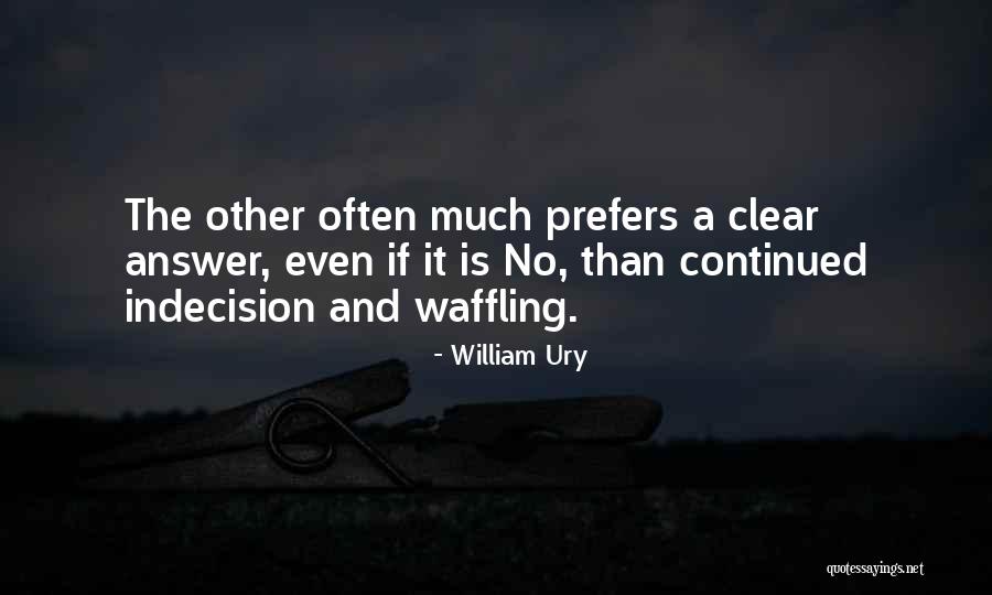 Lavat Quotes By William Ury Lavat Quotes By William Ury