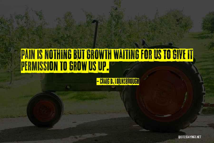 Lavaya Quotes By Craig D. Lounsbrough Lavaya Quotes By Craig D. Lounsbrough