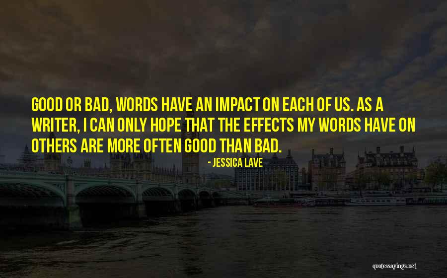 Lave Quotes By Jessica Lave Lave Quotes By Jessica Lave