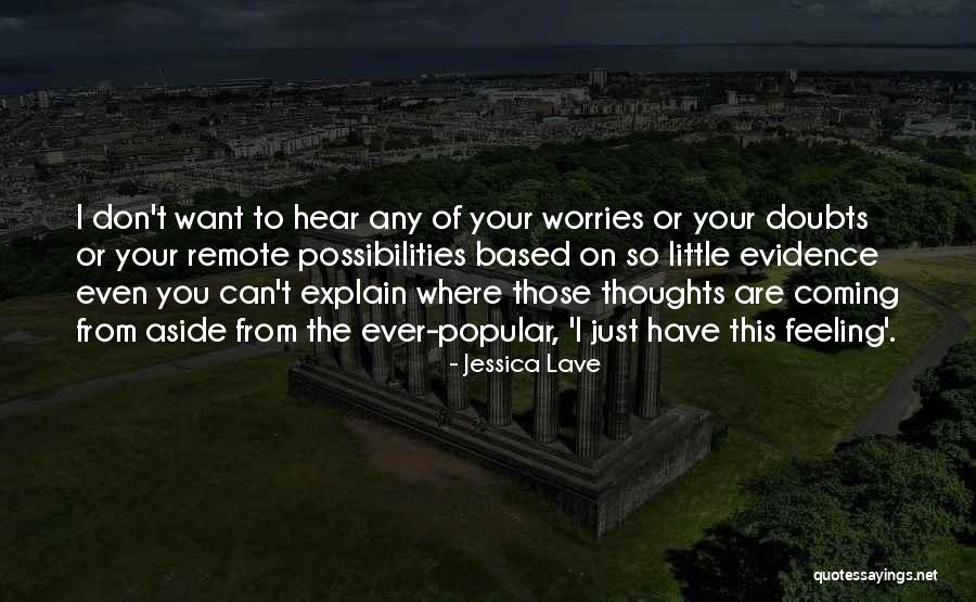 Lave Quotes By Jessica Lave Lave Quotes By Jessica Lave
