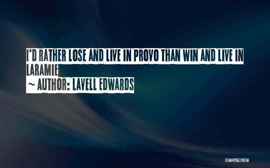 LaVell Edwards Quotes 1156993