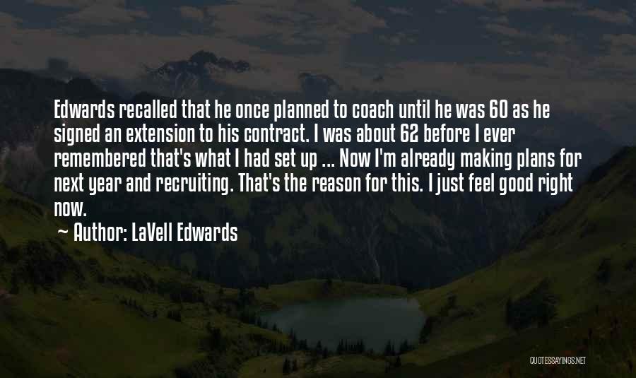 LaVell Edwards Quotes 835023