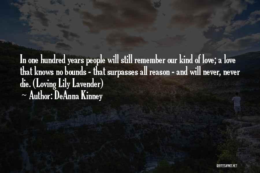 Lavender Love Quotes By DeAnna Kinney