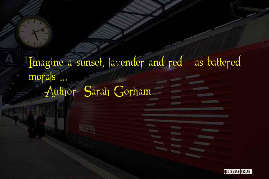Lavender Poetry Quotes By Sarah Gorham