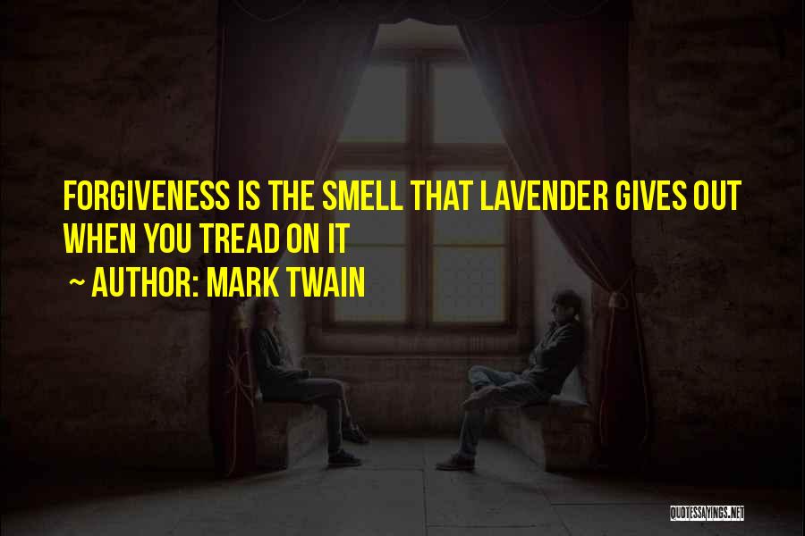 Lavender Quotes By Mark Twain