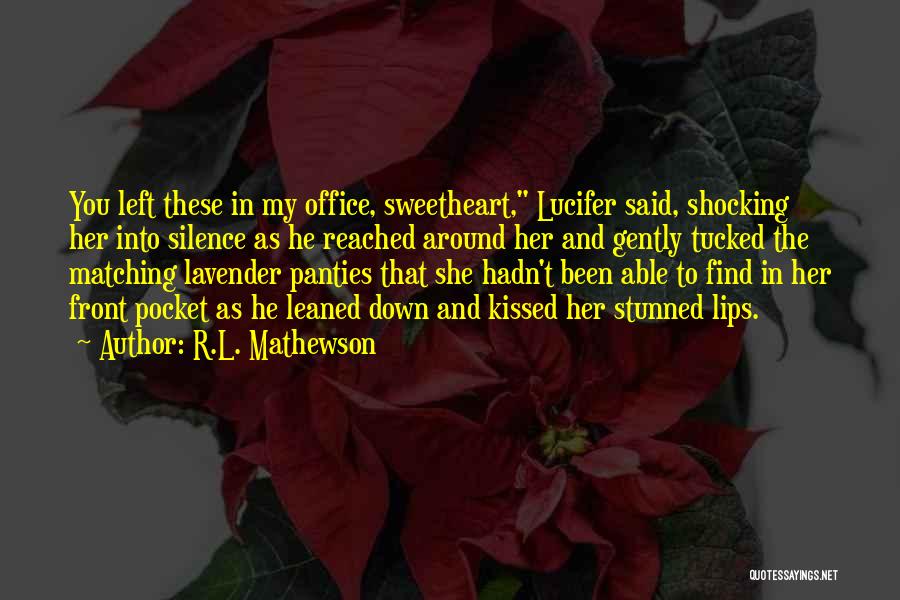 Lavender Quotes By R.L. Mathewson