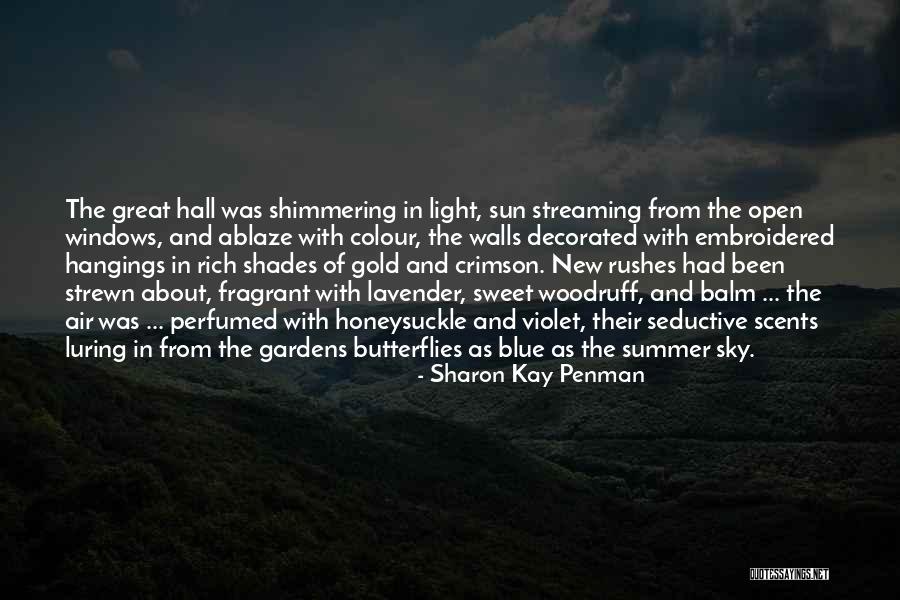 Lavender Quotes By Sharon Kay Penman