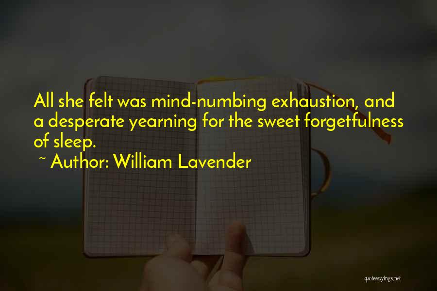 Lavender Quotes By William Lavender