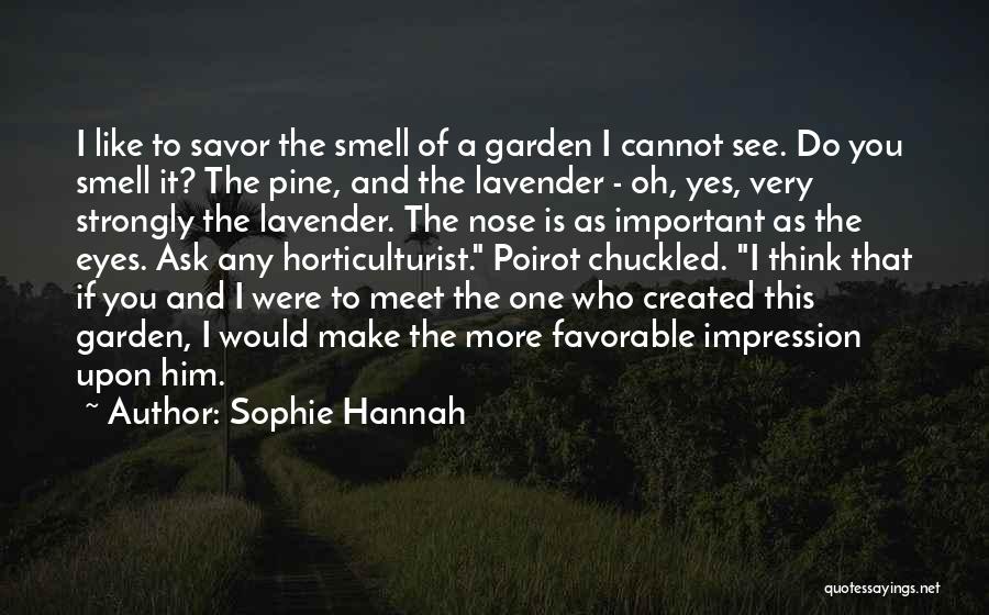 Lavender Smell Quotes By Sophie Hannah