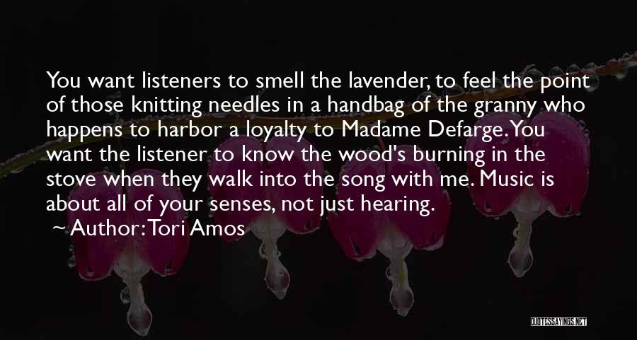 Lavender Smell Quotes By Tori Amos