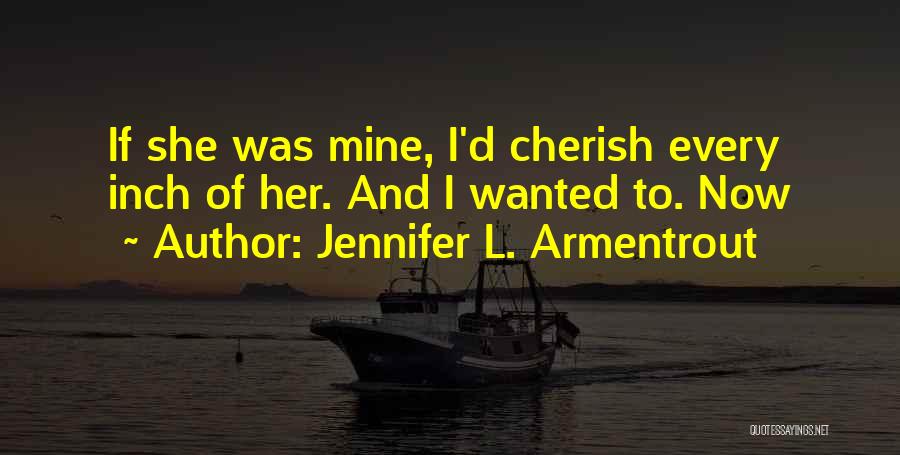 L'avenir Quotes By Jennifer L. Armentrout