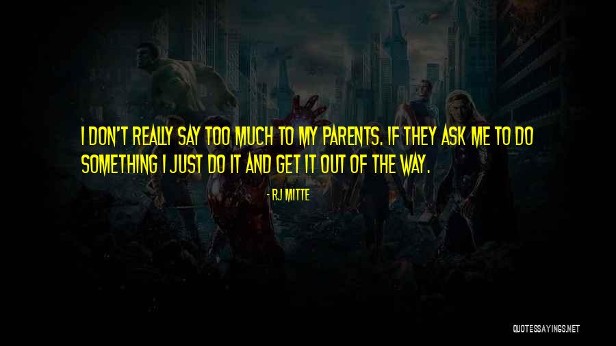 Lavenir Verviers Quotes By RJ Mitte Lavenir Verviers Quotes By RJ Mitte