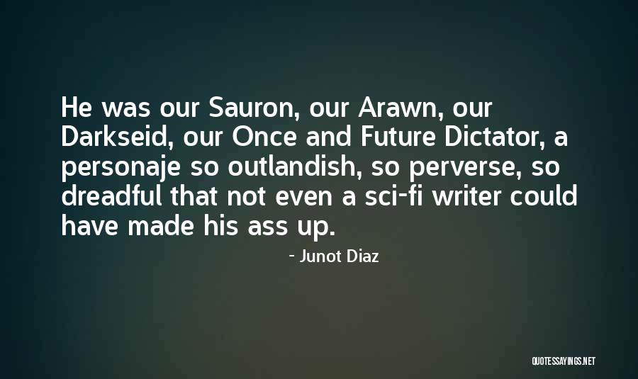 Laventure Optimus Quotes By Junot Diaz Laventure Optimus Quotes By Junot Diaz