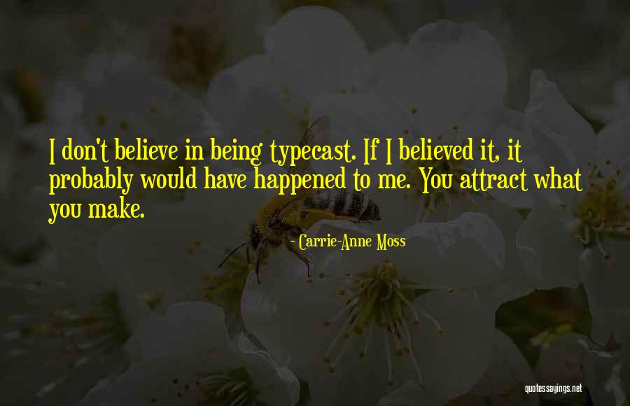 Lavenza Butterfly Quotes By Carrie-Anne Moss Lavenza Butterfly Quotes By Carrie-Anne Moss