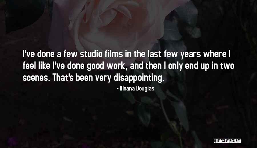 Laverde Quotes By Illeana Douglas Laverde Quotes By Illeana Douglas