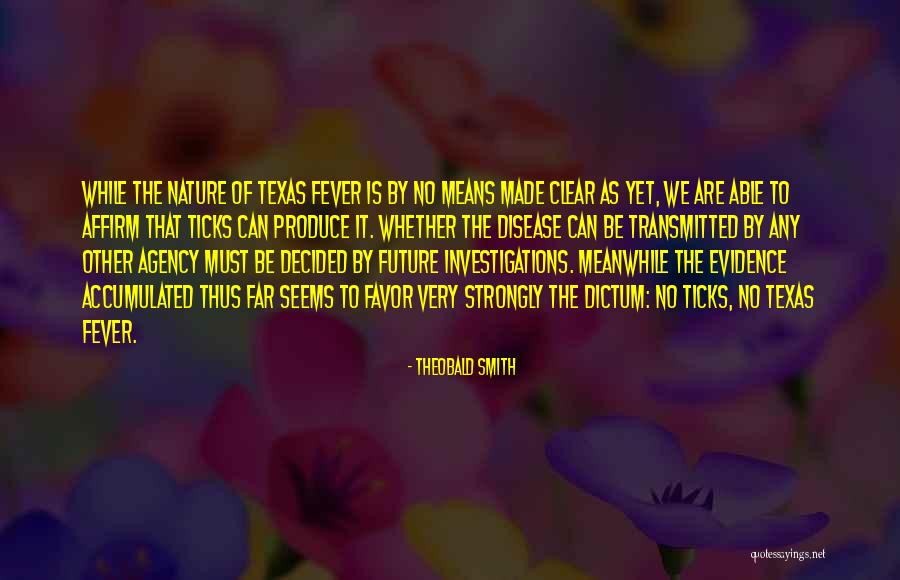 Laverdesonrisa Quotes By Theobald Smith Laverdesonrisa Quotes By Theobald Smith