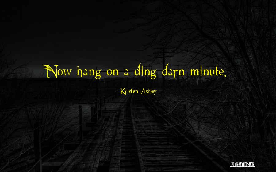 Laverdure 2017 Quotes By Kristen Ashley Laverdure 2017 Quotes By Kristen Ashley