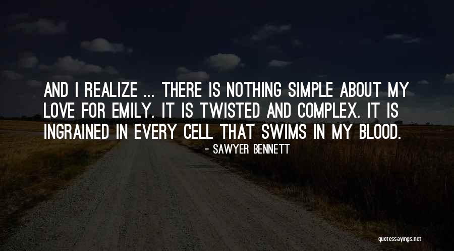 Laveres Vw Quotes By Sawyer Bennett Laveres Vw Quotes By Sawyer Bennett