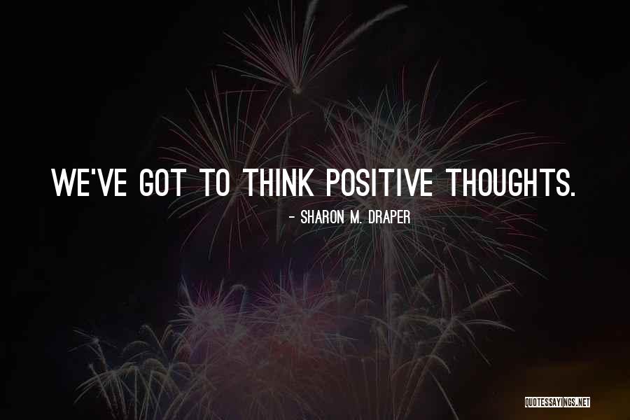 Laveres Vw Quotes By Sharon M. Draper Laveres Vw Quotes By Sharon M. Draper