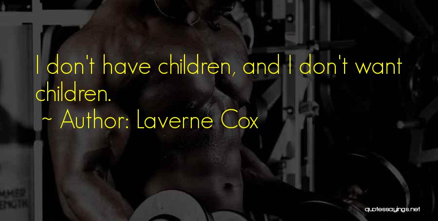 Laverne Cox Quotes 1880457