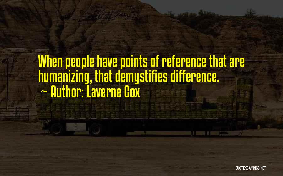 Laverne Cox Quotes 2199501